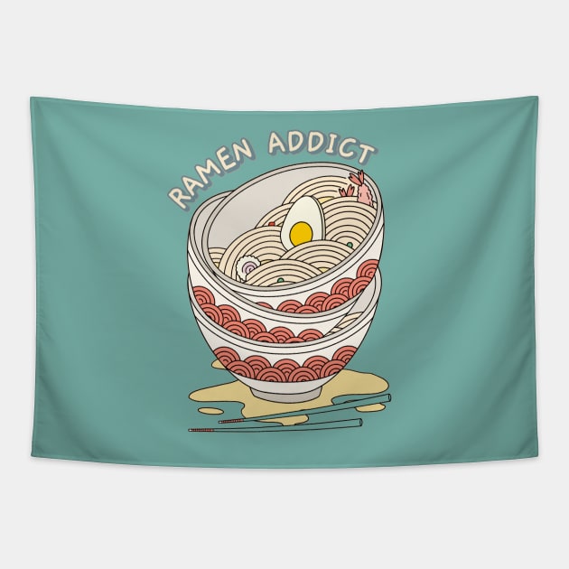 Ramen addict  I love Ramen Love Cute Kawaii ramen Instant ramen cute kawaii bowl of ramen Tapestry by BoogieCreates