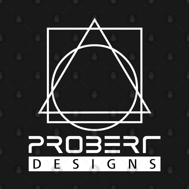 PROBERT Designs by WayBack