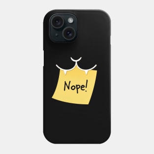 Cat Says Nope! Phone Case