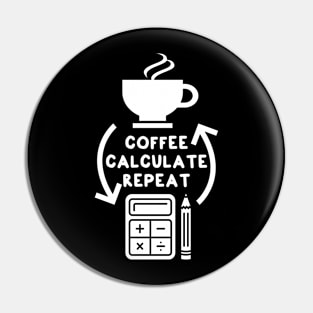 Funny Accountant Coffee Design - Humorous accountant gift. Pin