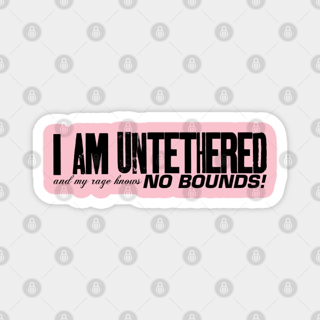 I Am Untethered Magnet by FabsByFoster