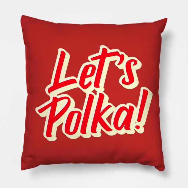 Let's Polka Red Pillow by Eleven-K