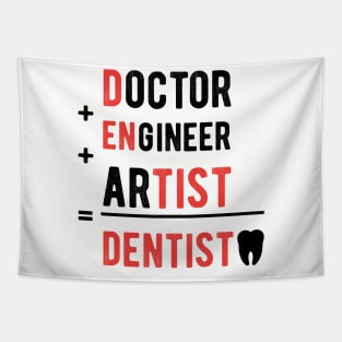 Dentists do it better gift Dentists dentists gifts Tapestry