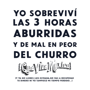 YO SOBREVIVI AL CHURRO T-Shirt