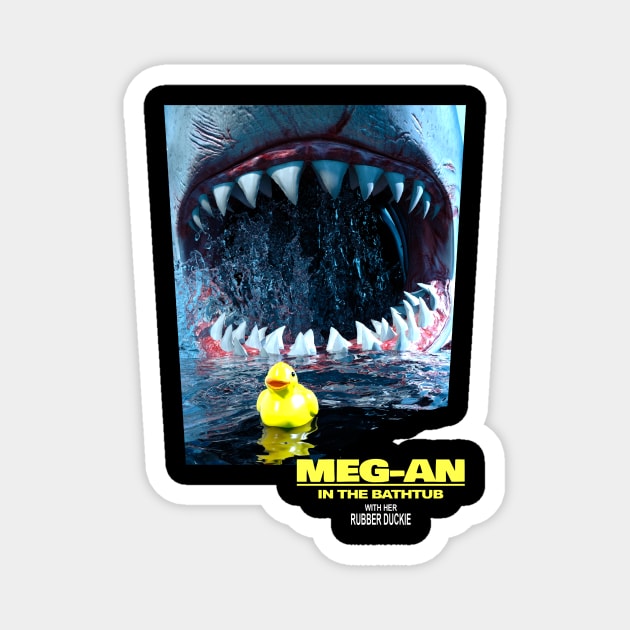 Megalodon the terror of the bathrooms - Parody Magnet by Ariela-Alez