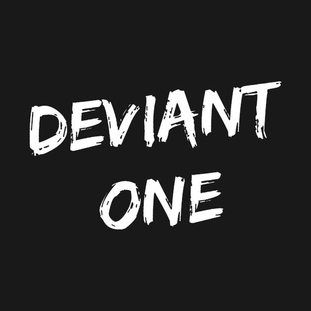 Deviant One© (Lettering) by EllationsOddities