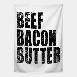 Beef Bacon Butter - Carnivore - Lion Diet - Weight Lifting Tapestry