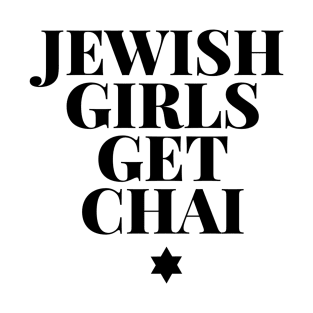 Nice Jewish Girls Get Chai Hanukkah Gifts T-Shirt