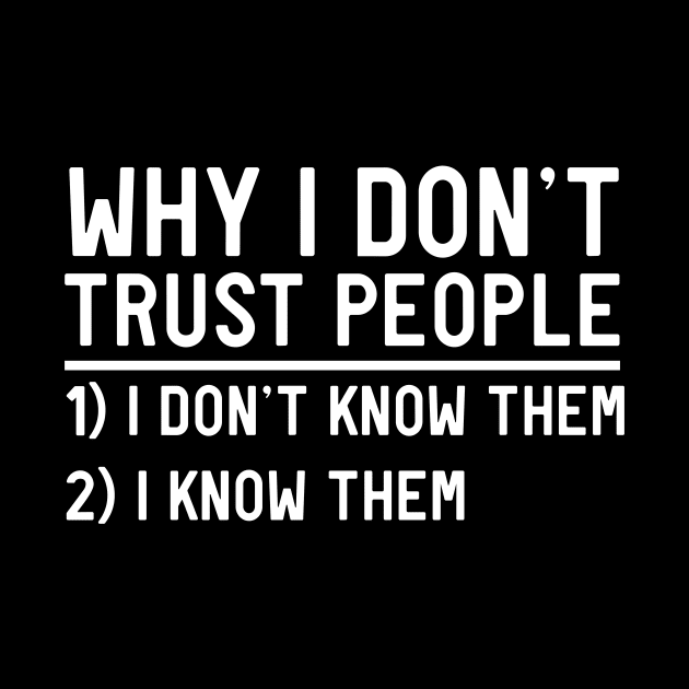 Why I don't trust people by Portals