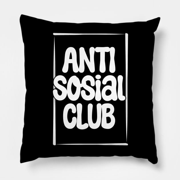 Anti social club Pillow by Kuturupiah