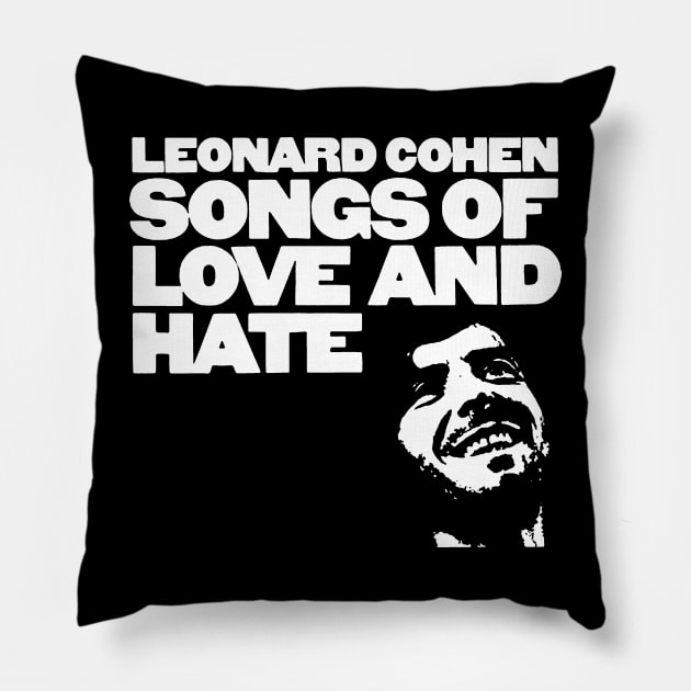 Leonard Cohen – Songs of Love and Hate Pillow by innerspaceboy