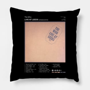 The Who - Live At Leeds (Expanded Edition) Tracklist Album Pillow