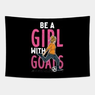 Be A Girl With Goals Tapestry