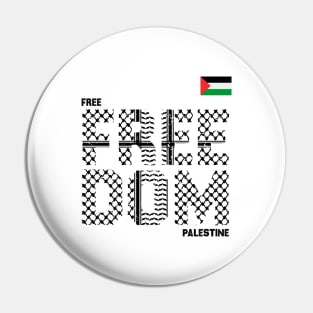 Freedom Free Palestine Pin