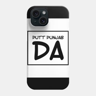 Putt Punjab Da Phone Case