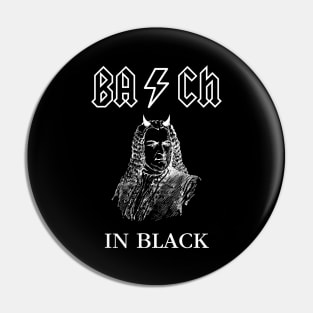 Bach In Black Pin