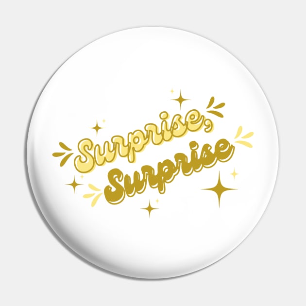 Surprise surprise Pin by Once Upon a Find Couture 