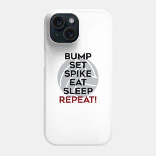 Bump Set Spike Eat Sleep Repeat Phone Case