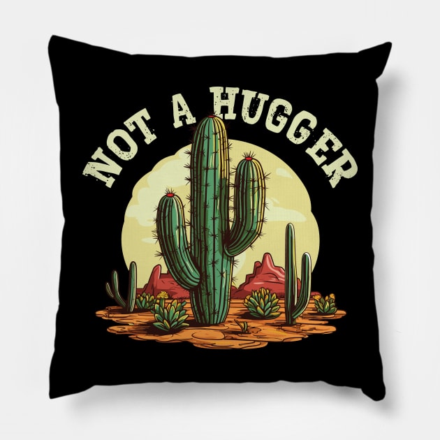 Not A Hugger - Sarcastic Cactus Pillow by Graphic Duster