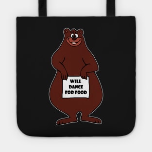 Will Dance For Food Tote