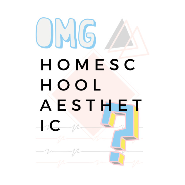 Homeschool Aesthetic by ADailyLife