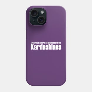 Accommodating the Kardashians - light text Phone Case