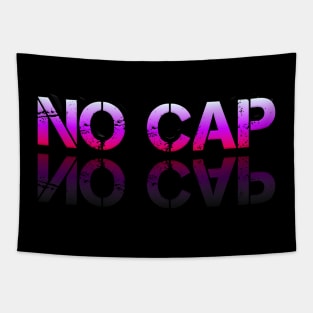 No Cap - Graphic Typography - Funny Humor Sarcastic Slang Saying - Pink Gradient Tapestry