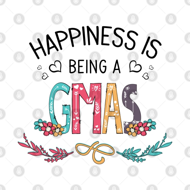 Happiness Is Being A Gmas Wildflowers Valentines Mothers Day by KIMIKA