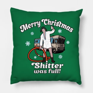 Merry Christmas Shitter Was Full Pillow