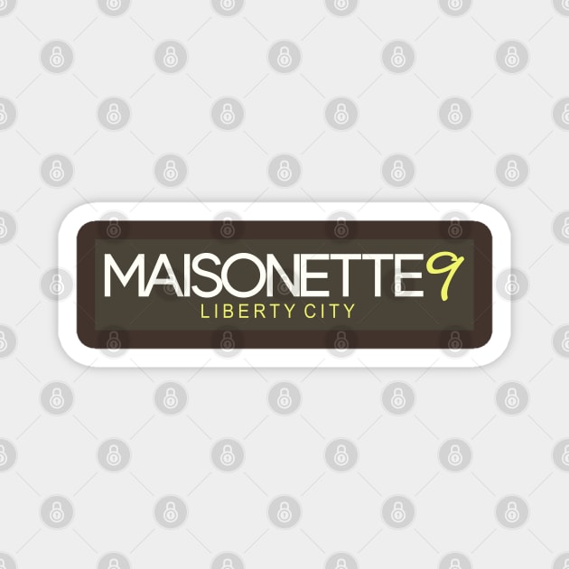 MAISONETTE 9 Magnet by MBK