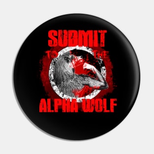 Submit to the Alpha Wolf Pin