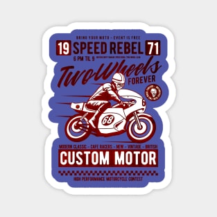 Two Wheels Forever Magnet