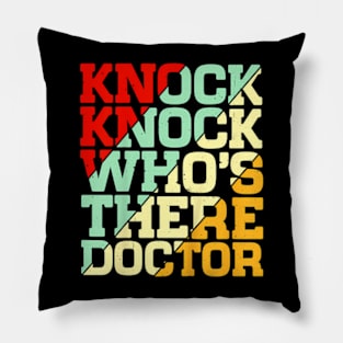 Who's There Doctor Pillow