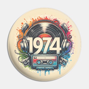 Born in 1974 Birthday Nostalgia: Vinyl record and cassette tapes, Born in '74 Pin