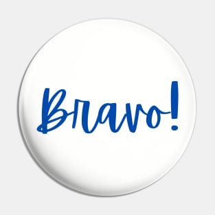 Bravo! Pin