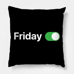 Friday ON Pillow