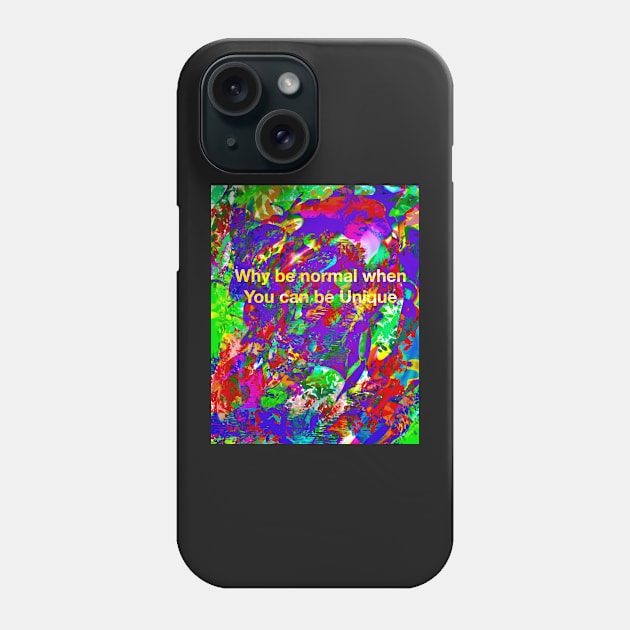 Why be normal Phone Case by Joelartdesigns