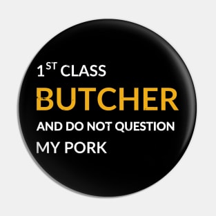 Butcher Quote Pin