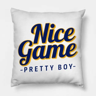 Nice Game Pretty Boy Pillow