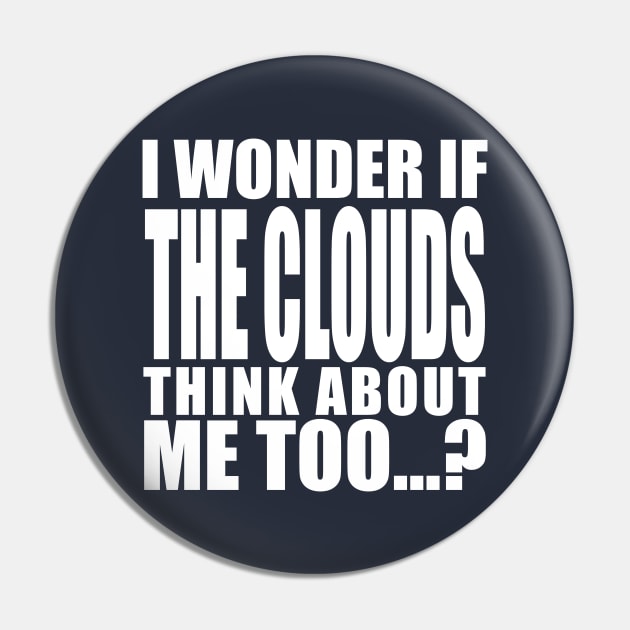 i wonder if the clouds think about me too Pin by Stellart