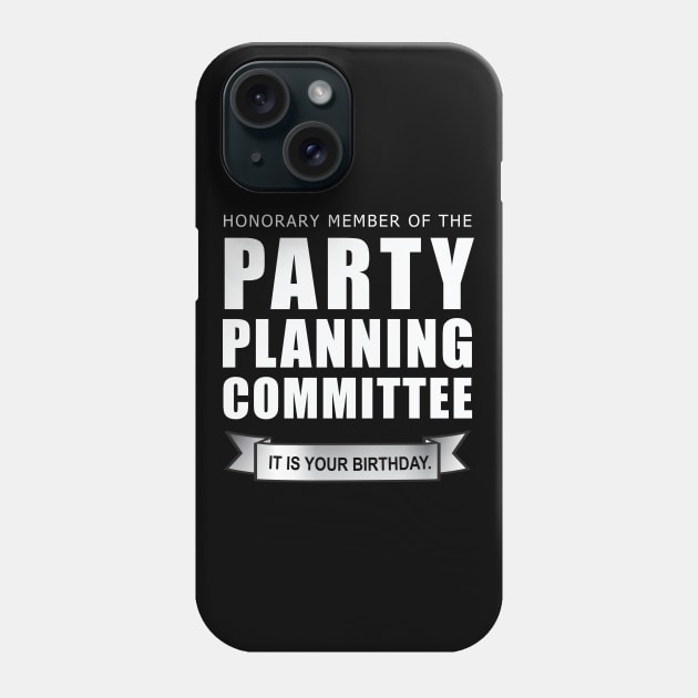 Honorary Member of the Party Planning Committee • The Office Shirt • White Text Phone Case by FalconArt