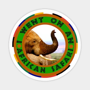 I Went On An African Safari Elephant Scents Magnet