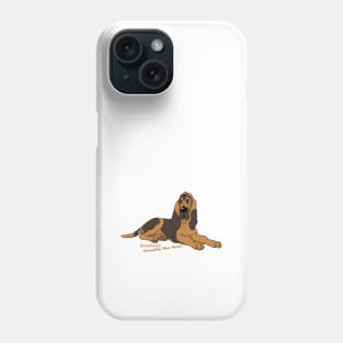 Bloodhound - Simply the best Phone Case