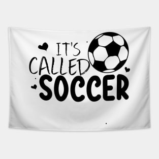 It's Called Soccer Favorite Player Dad Tapestry