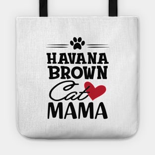 Havana brown cat mama Tote