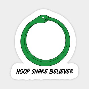 hoop snake believer Magnet