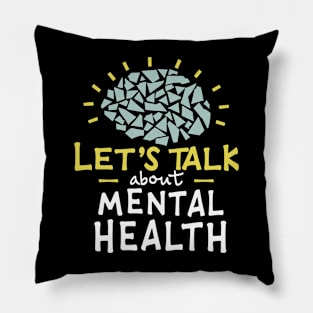 Lets talk about mental health. Pillow