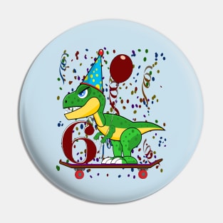 Kids Six 6 Years Old Dinosaur Birthday Pin