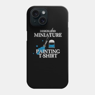 Designated Miniature Painting T-Shirt Phone Case