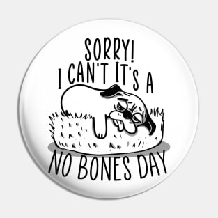 Copy of No Bones day Pug Meme Pin